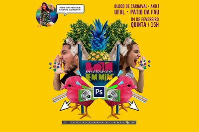 Faculdade de Arquitetura e Urbanismo entra no clima do Carnaval com o bloco Bota Photoshop em Mim