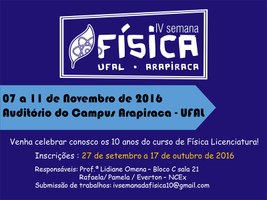 Campus Arapiraca recebe 4ª Semana de Física para comemorar 10 anos do curso