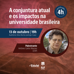 Professor da USP debate a conjuntura atual e os impactos nas universidades