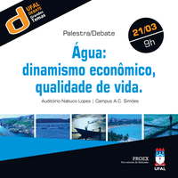 Dia Mundial da Água será tema de debate na Ufal