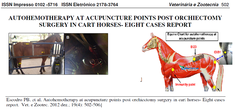 Primeiro artigo do uso de autohemoterapia em animais carroceiros submetidos a castração, em 2012