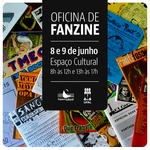 Estão abertas inscrições para oficina de Fanzine