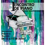 Escola Técnica de Artes promove 1º Encontro de Piano