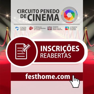 Inscrições para o Circuito Penedo de Cinema estão reabertas até 10 de setembro