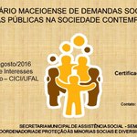 Ufal participa de Seminário Maceioense de Demandas Sociais e Políticas
