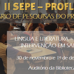 Pesquisas do mestrado Profissional em Letras são divulgadas durante seminário