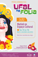 Espaço Cultural terá matinê de carnaval dia 24