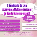 Saúde materno-infantil é tema de seminário de Liga Acadêmica de Arapiraca