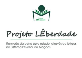 Projeto Lêberdade incentiva leitura para remição de pena nos presídios