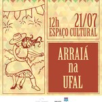 Espaço Cultural promove Arraiá da Ufal