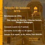 MTB abre vagas para bolsistas em Museologia