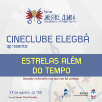 Cineclube Elegbá exibe 'Estrelas além do tempo'