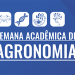 Campus Arapiraca sedia 8ª Semana Acadêmica de Agronomia