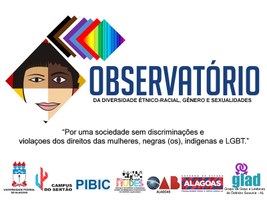 Campus do Sertão lança Observatório Étnico-racial, Gênero e Sexualidade