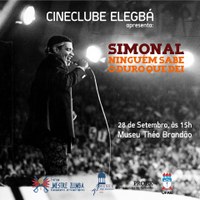 Cineclube Elegbá mostra trajetória do cantor Wilson Simonal