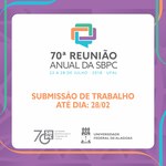 Inscrições de trabalhos para a 70ª Reunião Anual da SBPC vão até 28 de fevereiro