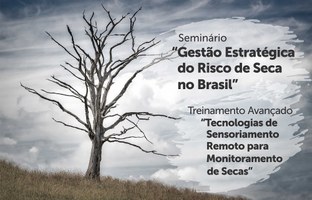 Divulgada programação do Seminário Gestão do Risco de Secas