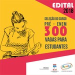 Pré-Enem Comunitário oferta 300 vagas para estudantes