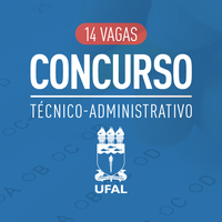 Concurso da Ufal abre 14 vagas para servidores técnicos administrativos