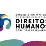 Site do Congresso sobre Direitos Humanos será lançado nesta quarta-feira (28)