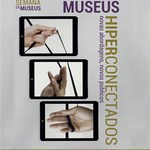 MTB realiza programação especial na Semana Nacional de Museus
