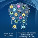 Faculdade de Odontologia da Ufal promove evento internacional científico