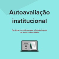 Participe da autoavaliação institucional e contribua para o fortalecimento da Universidade