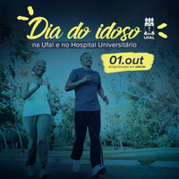 Ufal e Hospital Universitário comemoram o Dia da Pessoa Idosa