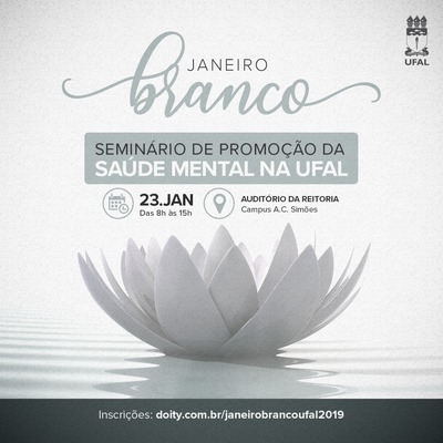 Confira a programação Janeiro Branco na Ufal