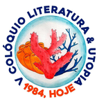 Abertas inscrições para 4º Colóquio Literatura & Utopia