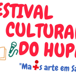 HU realiza Festival Cultural em dezembro e abre inscrições para apresentações