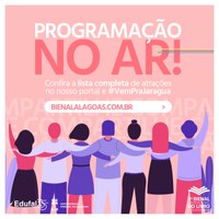 Saiu a programação da Bienal do Livro de Alagoas, confira!