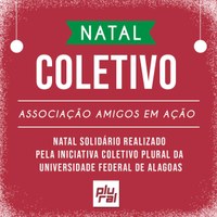 Alunos da Ufal ajudam instituições com projeto Natal Coletivo