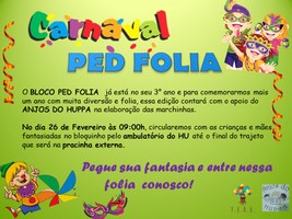 Bloco Ped Folia anima pacientes do Hospital Universitário