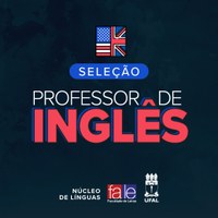 Núcleo de Línguas da Ufal realiza seleção para professores de inglês