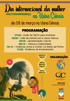Usina Ciência celebra Dia da Mulher com palestras e atividades culturais