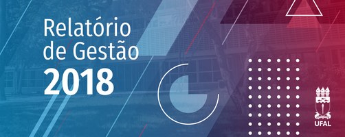 Confira os destaques do Relatório de Gestão 2018