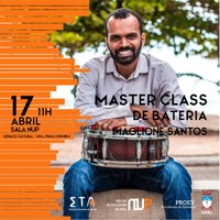 Maglione Santos vai comandar mais uma master class de bateria