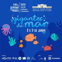 Fim de Semana no Museu traz edição sobre gigantes do mar