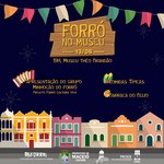 MTB realiza Forró no Museu em parceria com projeto cultural