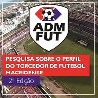 Pesquisa analisa novos dados sobre torcedores de Maceió