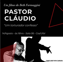 Cineclube Papa-Sururu exibe filme Pastor Cláudio nesta quarta