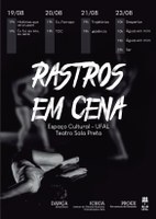 Mostra Rastros em Cena apresenta produção do curso de Dança