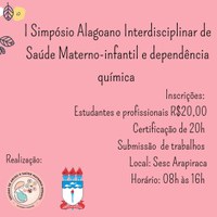 Abertas inscrições para o 1º Simpósio Alagoano de Saúde Materno-infantil