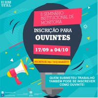 Abertas inscrições para o 2º Seminário Institucional de Monitoria