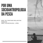 Evento debate a pesca numa abordagem social e antropológica