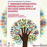 Inclusão na Ufal é tema de 1º Seminário Integrativo