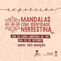Museu Théo Brandão apresenta exposição de mandalas