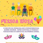 Grupo de extensão realiza Bloco Unidos pela Pessoa Idosa