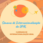 Ufal realiza Semana de Internacionalização a partir do dia 9